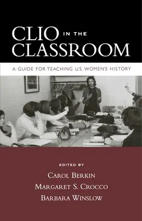 Berkin / Crocco / Winslow |  Clio in the Classroom | Buch |  Sack Fachmedien
