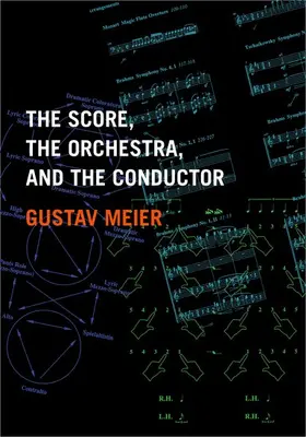 Meier | The Score, the Orchestra, and the Conductor | Buch | 978-0-19-532636-9 | sack.de