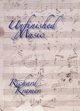 Kramer | Unfinished Music | Buch | 978-0-19-532682-6 | www2.sack.de
