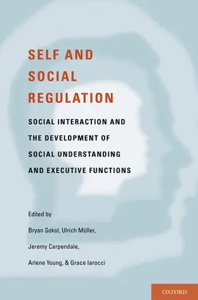 Sokol / Muller / Carpendale |  Self- and Social-Regulation | Buch |  Sack Fachmedien