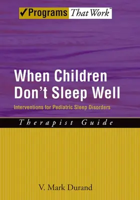 Durand |  When Children Don't Sleep Well | Buch |  Sack Fachmedien
