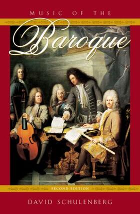 Schulenberg |  Music of the Baroque | Buch |  Sack Fachmedien