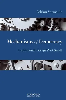 Vermeule |  Mechanisms of Democracy | Buch |  Sack Fachmedien