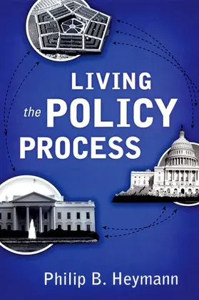 Heymann |  Living the Policy Process | Buch |  Sack Fachmedien