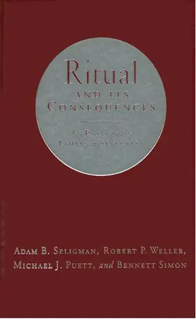 Seligman / Weller / Simon |  Ritual and It's Consequences | Buch |  Sack Fachmedien