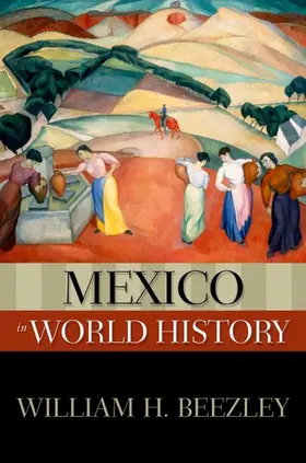 Beezley |  Mexico in World History | Buch |  Sack Fachmedien