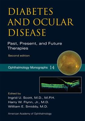 Scott / Flynn / Smiddy |  Diabetes and Ocular Disease | Buch |  Sack Fachmedien