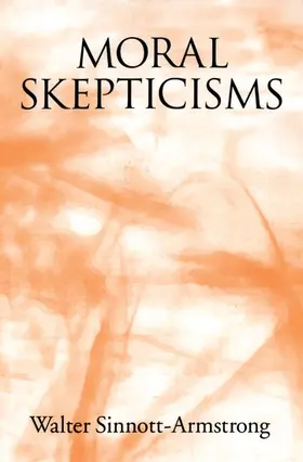 Sinnott-Armstrong |  Moral Skepticisms | Buch |  Sack Fachmedien