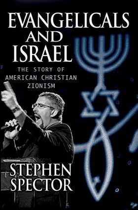 Spector |  Evangelicals and Israel | Buch |  Sack Fachmedien