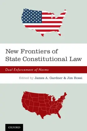 Gardner / Rossi |  New Frontiers of State Constitutional Law | Buch |  Sack Fachmedien
