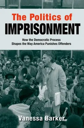 Barker |  The Politics of Imprisonment | Buch |  Sack Fachmedien