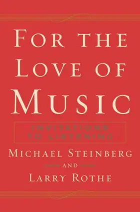 Steinberg / Rothe |  For the Love of Music | Buch |  Sack Fachmedien