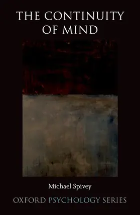 Spivey |  The Continuity of Mind | Buch |  Sack Fachmedien