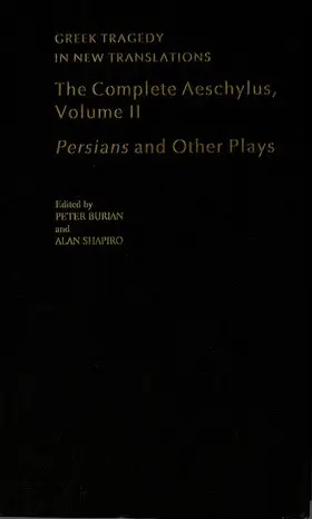 Burian / Shapiro |  The Complete Aeschylus, Volume II | Buch |  Sack Fachmedien