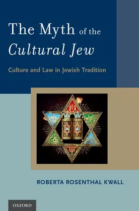 Rosenthal Kwall |  The Myth of the Cultural Jew | Buch |  Sack Fachmedien