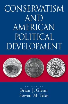 Glenn / Teles |  Conservatism and American Political Development | Buch |  Sack Fachmedien