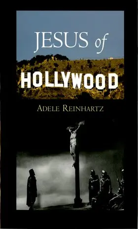 Reinhartz | Jesus of Hollywood | Buch | 978-0-19-538338-6 | sack.de