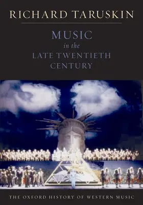 Taruskin |  The Oxford History of Western Music: Volume 5: Music in the Late Twentieth Century | Buch |  Sack Fachmedien