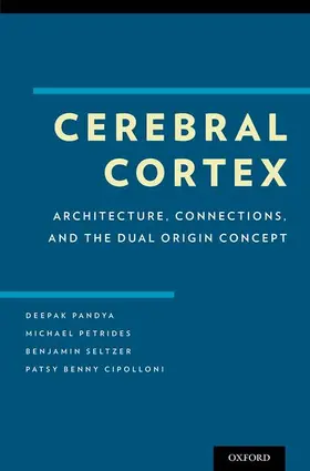 Pandya / Petrides / Cipolloni |  Cerebral Cortex | Buch |  Sack Fachmedien