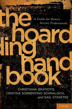 Bratiotis / Sorrentino Schmalisch / Steketee |  Hoarding Handbook | Buch |  Sack Fachmedien