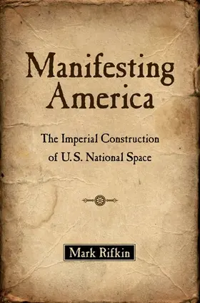 Rifkin |  Manifesting America | Buch |  Sack Fachmedien