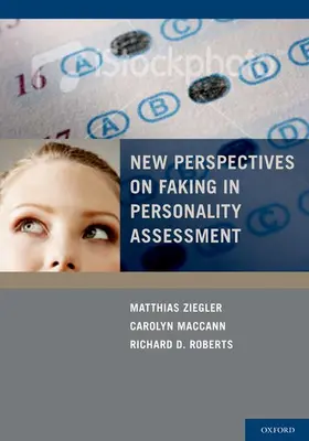 Ziegler / MacCann / Roberts |  New Perspectives on Faking in Personality Assessment | Buch |  Sack Fachmedien