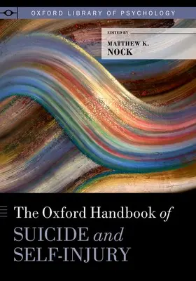 Nock |  Oxford Handbook of Suicide and Self-Injury | Buch |  Sack Fachmedien