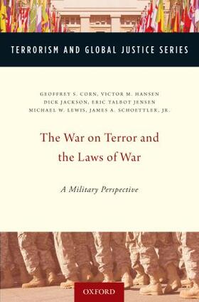 Lewis / Jensen / Corn |  The War on Terror and the Laws of War | Buch |  Sack Fachmedien