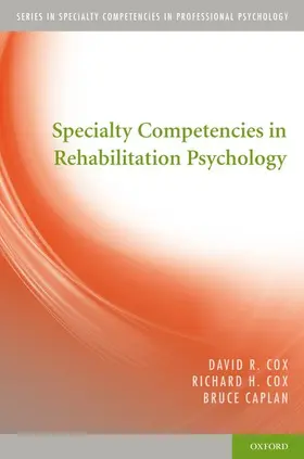 Cox / Caplan |  Specialty Competencies in Rehabilitation Psychology | Buch |  Sack Fachmedien