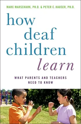 Marschark / Hauser |  How Deaf Children Learn | Buch |  Sack Fachmedien