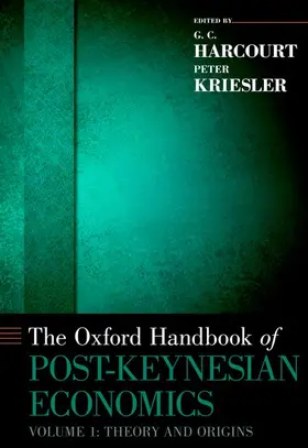 Harcourt / Kriesler |  Oxford Handbook of Post-Keynesian Economics, Volume 1 | Buch |  Sack Fachmedien