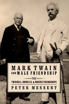 Messent |  Mark Twain and Male Friendship | Buch |  Sack Fachmedien