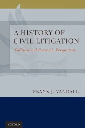Vandall |  A History of Civil Litigation | Buch |  Sack Fachmedien
