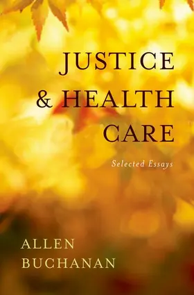 Buchanan |  Justice and Health Care | Buch |  Sack Fachmedien
