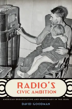Goodman |  Radio's Civic Ambition | Buch |  Sack Fachmedien