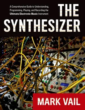 Vail |  The Synthesizer | Buch |  Sack Fachmedien
