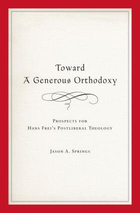 Springs |  Toward a Generous Orthodoxy | Buch |  Sack Fachmedien