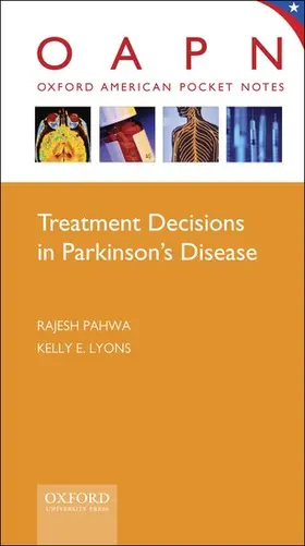 Pahwa / Lyons |  Treatment Decisions in Parkinson's Disease | Buch |  Sack Fachmedien