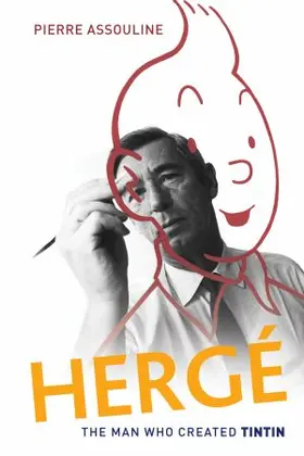 Assouline |  HERGE MAN WHO CREATED TINTIN C | Buch |  Sack Fachmedien