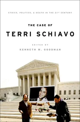 Goodman | The Case of Terri Schiavo | Buch | 978-0-19-539908-0 | www2.sack.de