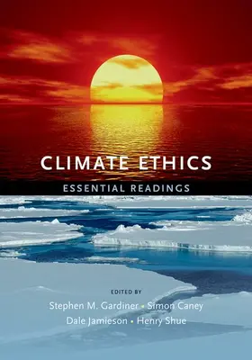 Gardiner / Caney / Jamieson |  Climate Ethics | Buch |  Sack Fachmedien