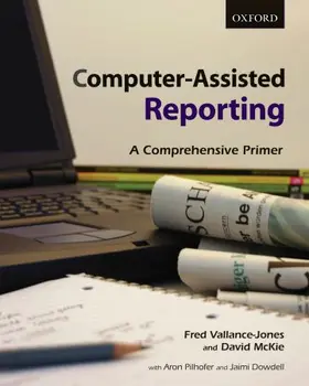 Vallance-Jones / McKie |  Computer-Assisted Reporting | Buch |  Sack Fachmedien