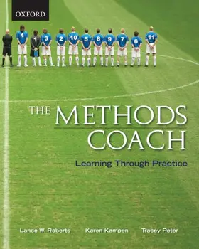 Roberts / Kampen / Peter |  Methods Coach Learning Through Practice | Buch |  Sack Fachmedien