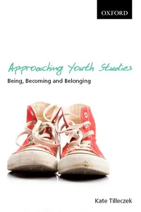 Tilleczek |  Approaching Youth Studies | Buch |  Sack Fachmedien