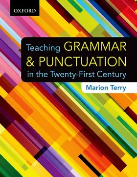 Terry |  Teaching Grammar and Punctuation in the Twenty-First Century | Buch |  Sack Fachmedien