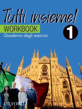 D'Angelo / Rossi / Bourdais |  TUTTI insieme!: Part 1: Workbook | Buch |  Sack Fachmedien