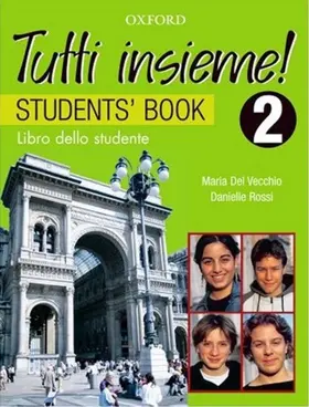 D'Angelo / del Vecchio / Rossi |  TUTTI insieme!: Part 2: Student's Book | Buch |  Sack Fachmedien