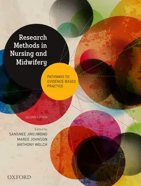 Jirojwong / Johnson / Welch |  Research Methods in Nursing and Midwifery: Pathways to Evidence-Based | Buch |  Sack Fachmedien