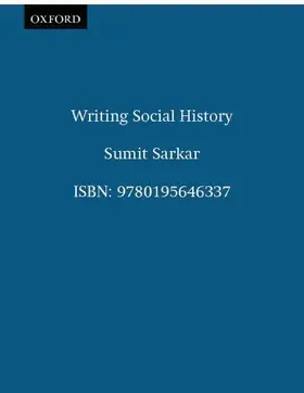 Sarkar |  Writing Social History | Buch |  Sack Fachmedien