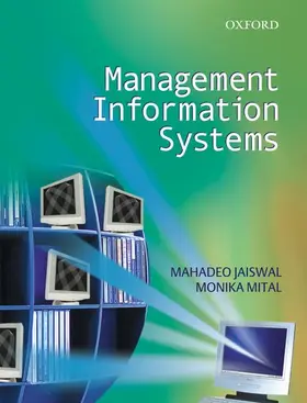 Jaiswal / Mittlal |  MANAGEMENT INFORMATION SYSTEMS | Buch |  Sack Fachmedien